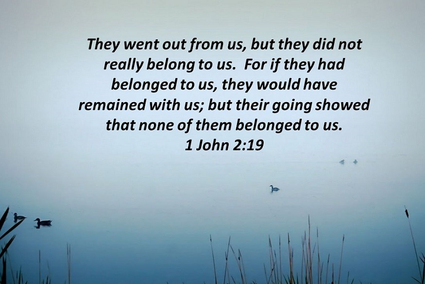 Faithful In Christ 1 John 219 Niv They Went Out From Us