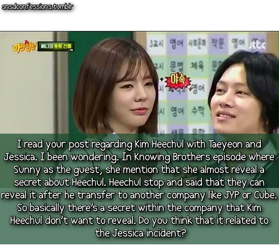 SNSD Confessions : I read your post regarding Kim Heechul with...