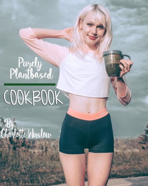 charlottewinslowfitness:‘Purely Plantbased’ is RELEASED on...