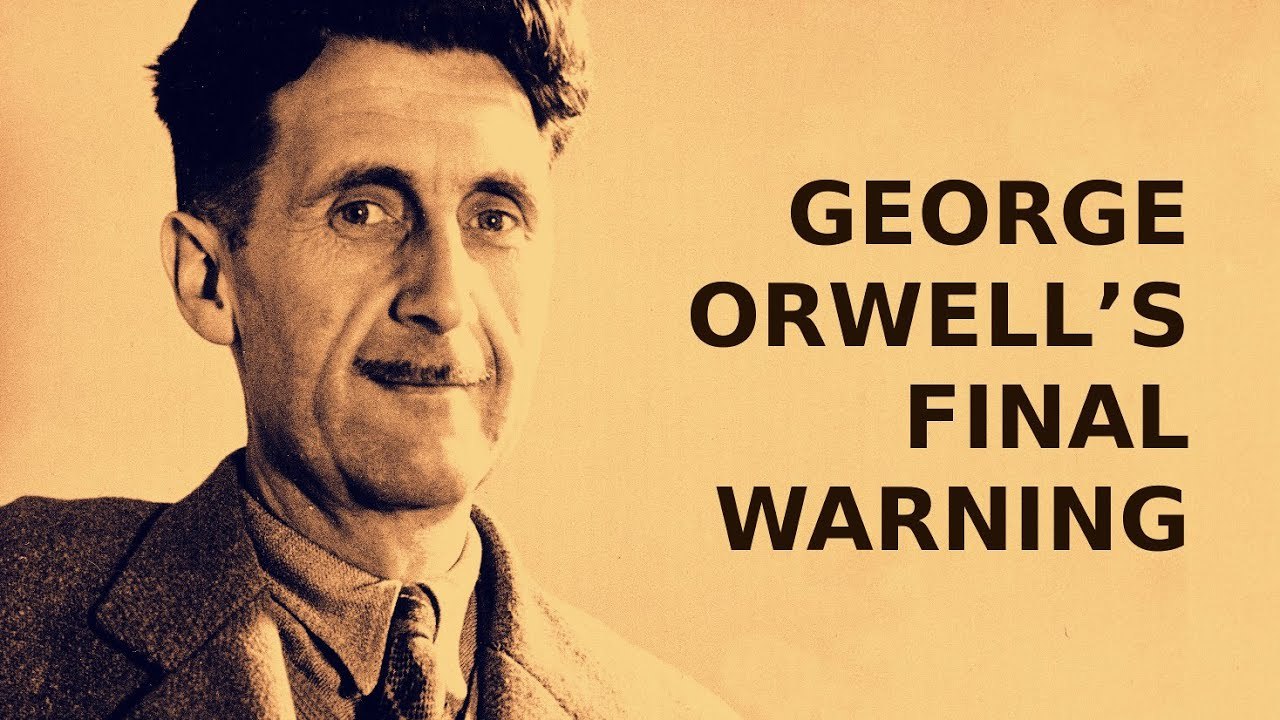 O que George Orwell temia?