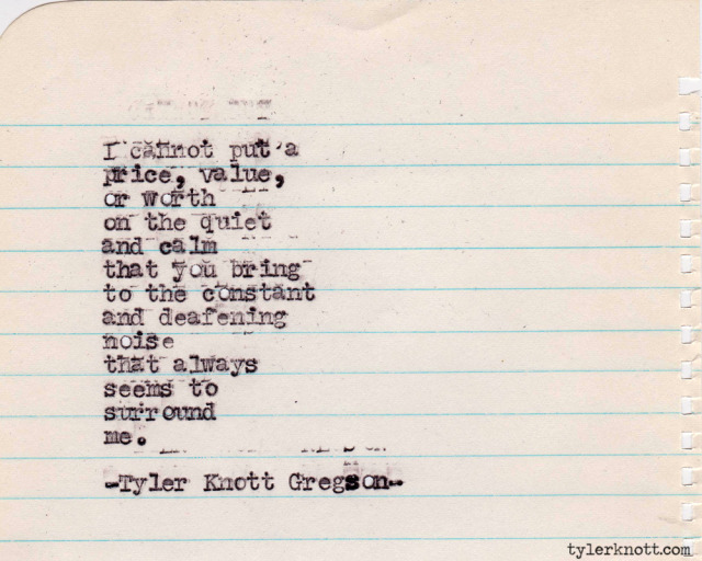 Tyler Knott Gregson — Typewriter Series #358 by Tyler Knott Gregson