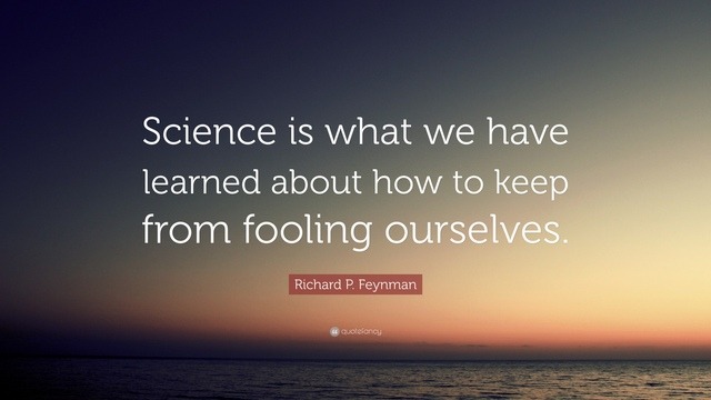 Quotes Field — “Science is what we have learned about how to keep...