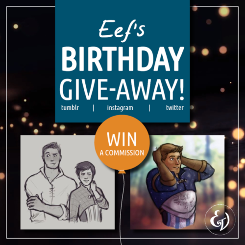 allenvooreef:EEF’S BIRTHDAY GIVE-AWAYMy birthday is coming up...