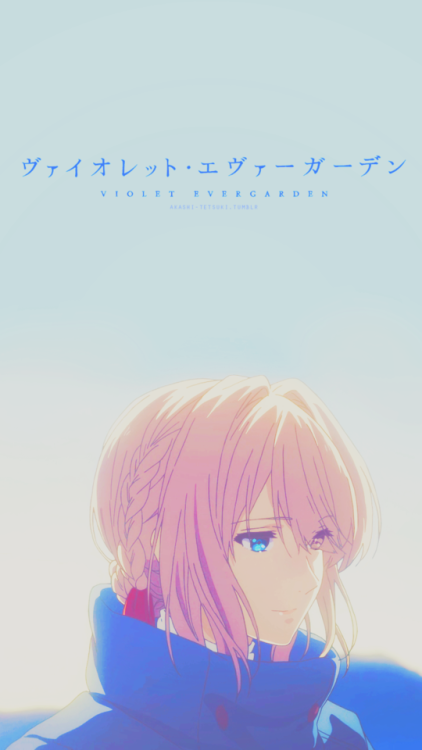 akashi-tetsuki:Violet Evergarden || Phone Wallpaper...