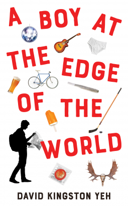 A Boy at the Edge of the World by David Kingston Yeh