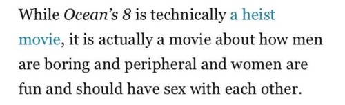 this is truly the greatest thing ever written project it onto my grave whoever wrote this I love you ocean’s 8 Sarah Paulson Cate Blanchett Sandra Bullock Anne Hathaway helena bonham carter Rhianna Mindy Kaling awkwafina