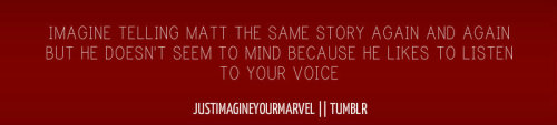 again and again i love that this was an actual line in the series awh jiym marvel imagines marvel imagines gifs are mot mine (y/n) daredevil matt murdock matthew michael murdock charlie cox charlie thomas cox mcu