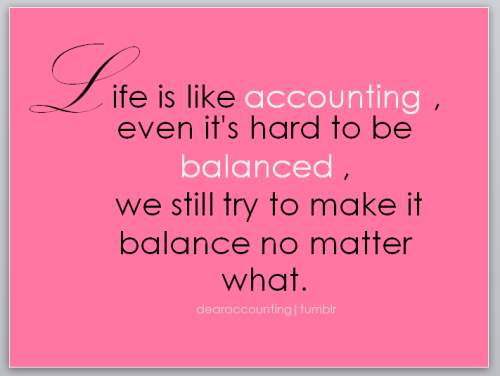 Accounting Quotes Tumblr – Pakar Akuntansi dan Pajak Jogja Solo Semarang