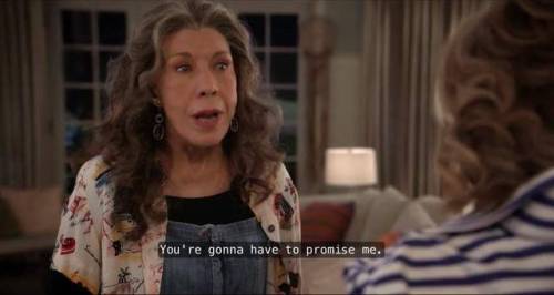 grace-and-frankie-quotes:Bonus- 