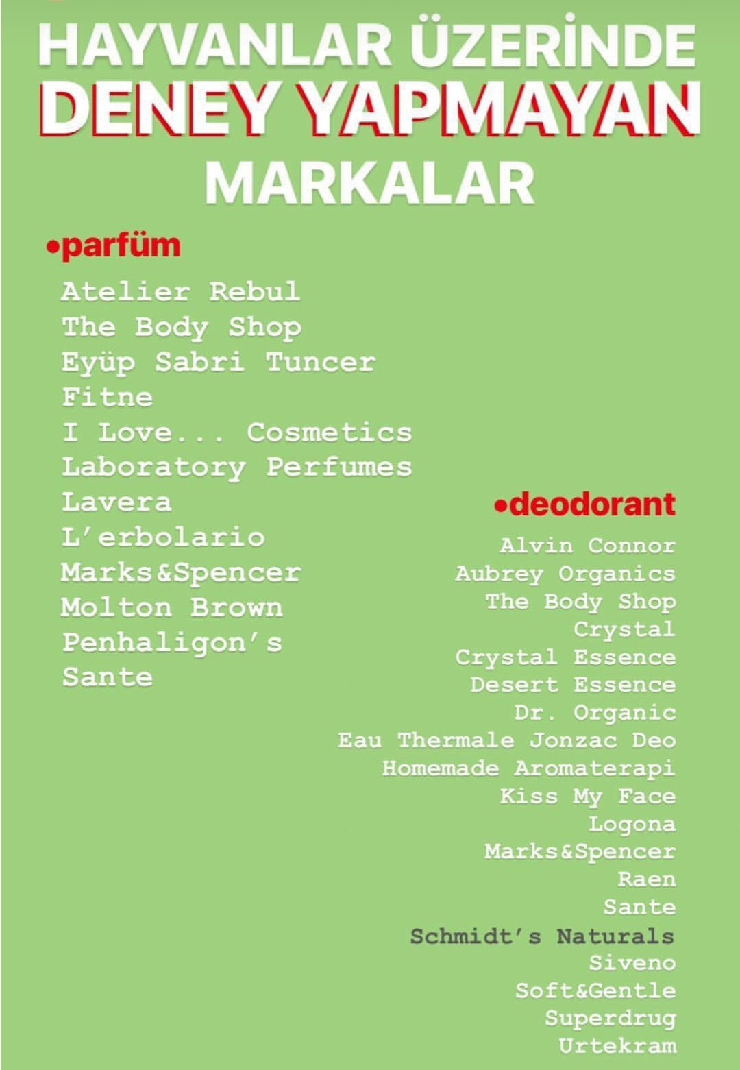 Hayvanlar üzerinde deney yapmayan markalar Hayvanlar üzerinde deney yapmayan markalar