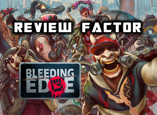 Review Factor – Bleeding Edge (PC/Xbox One)