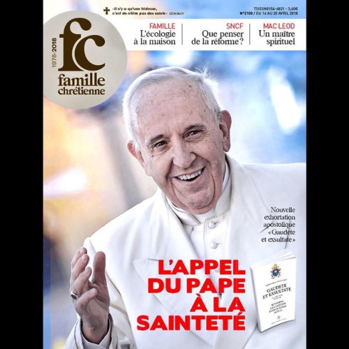 Famille Chrétienne France Magazine Pope Francis.11 Aprile,...