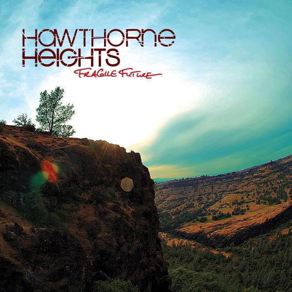 fragile future hawthorne heights rarlab