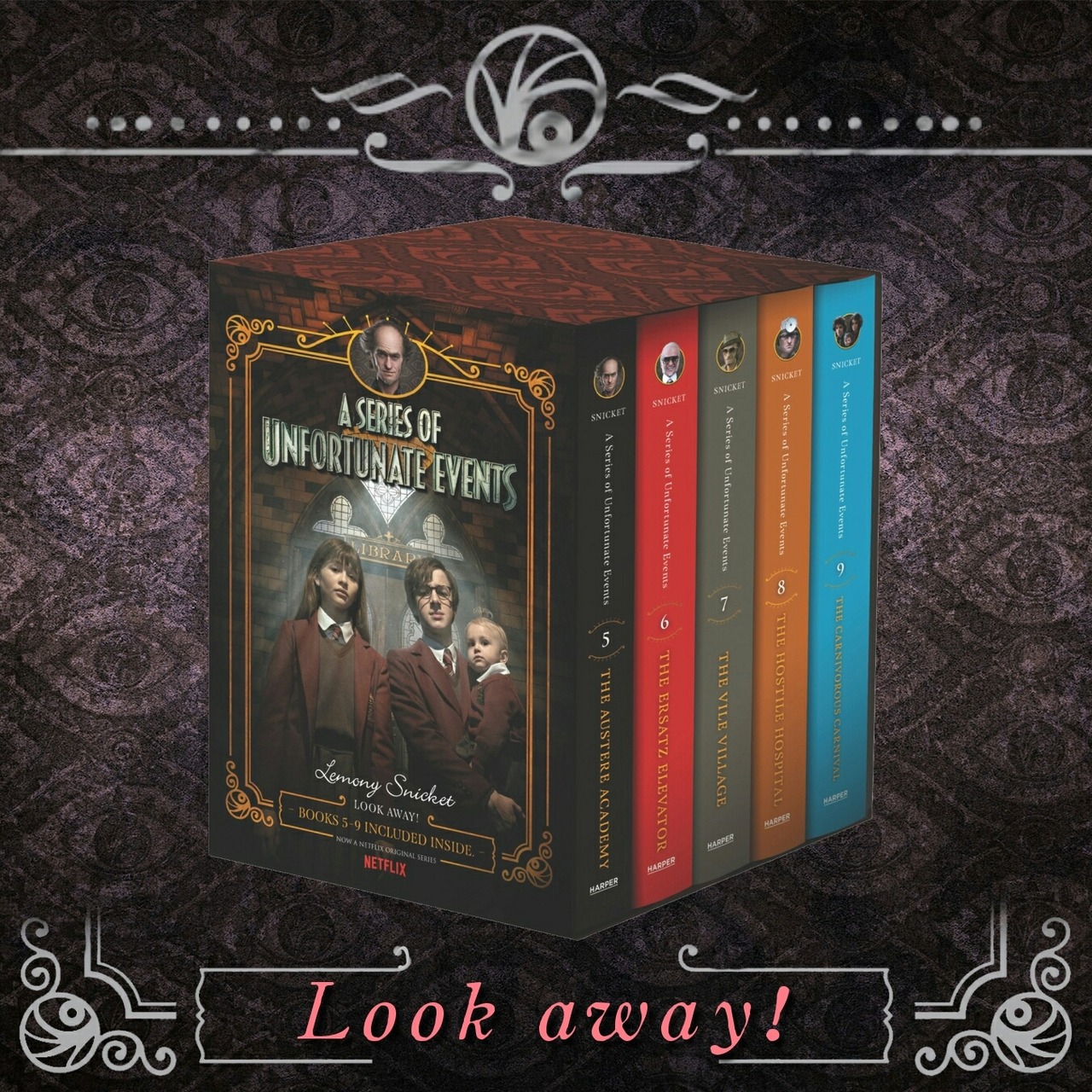 Look Away A Series Of Unfortunate Events A Series of Unfortunate Events — worksbeautifully: A Series of