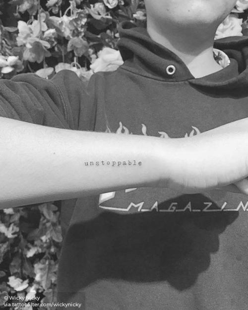 By Wicky Nicky, done at West 4 Tattoo, Manhattan.... small;line art;wickynicky;languages;tiny;ifttt;little;typewriter font;wrist;english;font;english word;word;unstoppable;fine line
