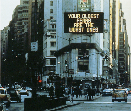 tremendousandsonorouswords:Jenny Holzer, Truisms, 1982. New...