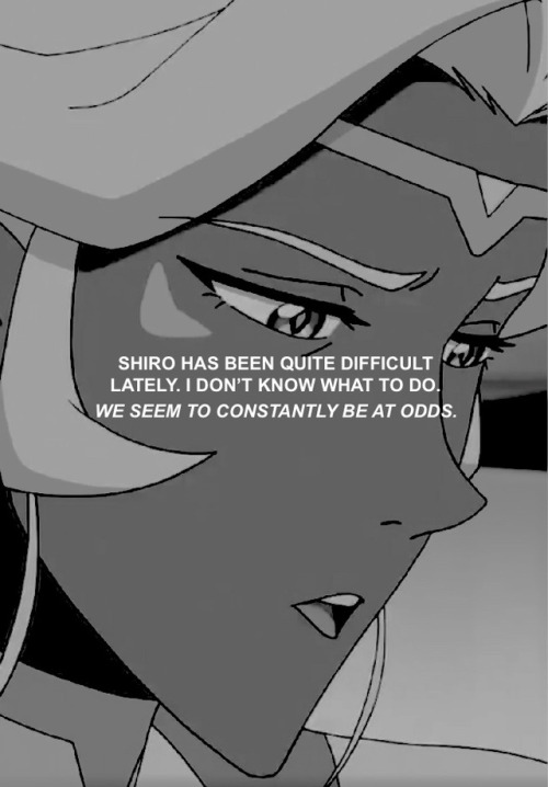 shiroallura:2x06—But clearly you were correct, Shiro. We are...