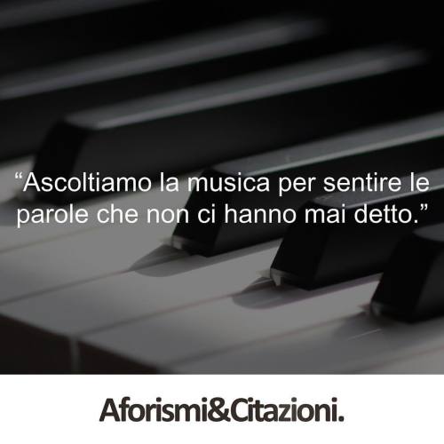 aforismiaf:
“ “Ascoltiamo la musica per sentire le parole che non ci hanno mai detto.”
Tumblr | ricordoiricordi
Tutti i diritti riservati. ©
#aforismi #frasi #citazioni
”