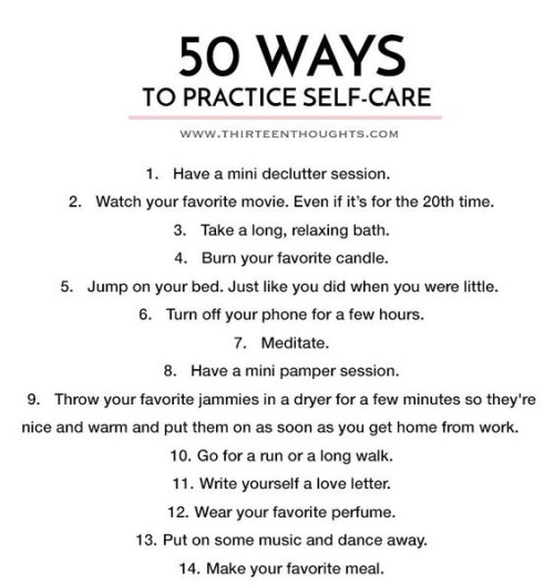 zengardenamaozn:50 Ways To Practice Self-Care. Self-love is...