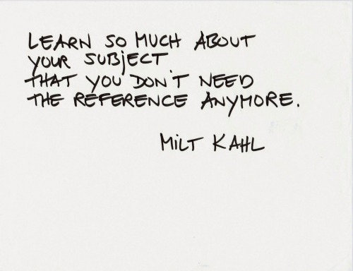 the-disney-elite:Milt Kahl’s words of wisdom for aspiring...