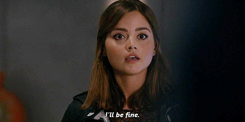 Image result for i'll be fine clara oswald
