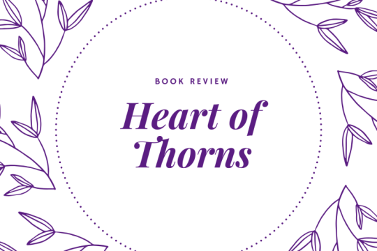Heart of Thorns by Bree Barton