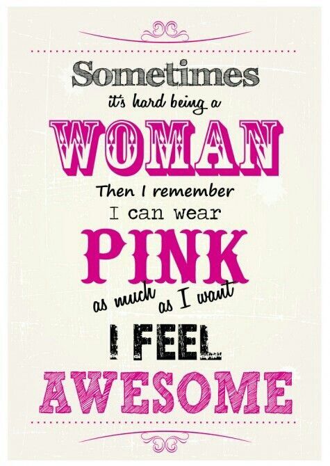 theoldsmelly:I also wear pink as much as I want…..