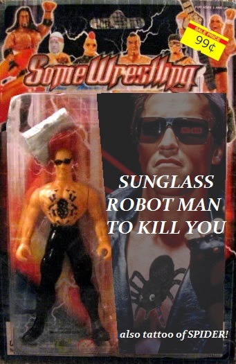SUNGLASS ROBOT MAN TO KILL YOU also tattoo of SPIDER 