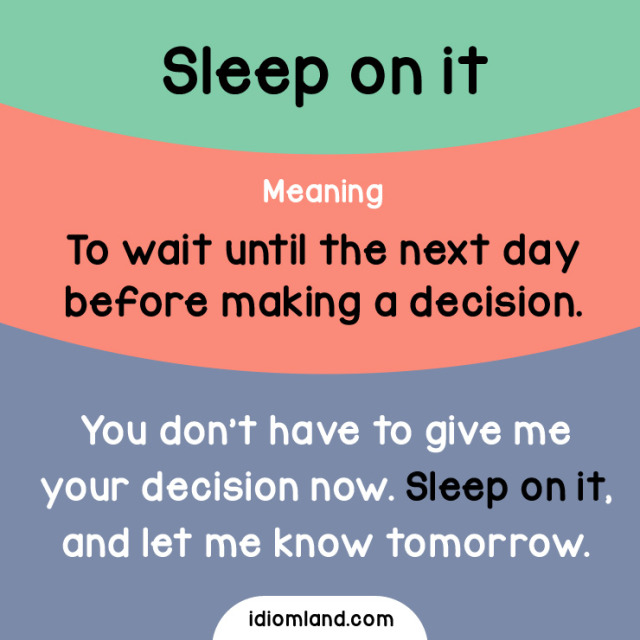 idiom-land-idiom-of-the-day-sleep-on-it-meaning-to-wait