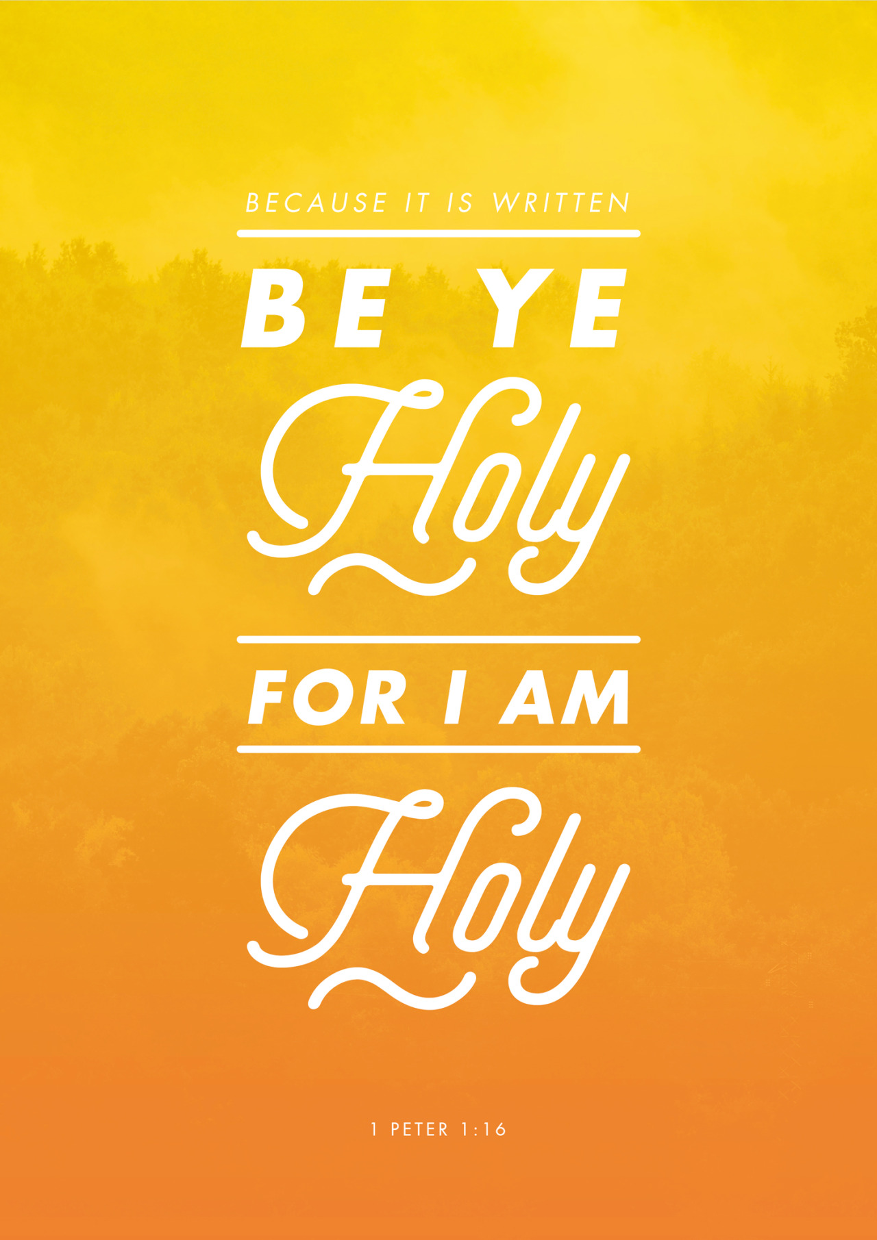 be ye holy for i am holy