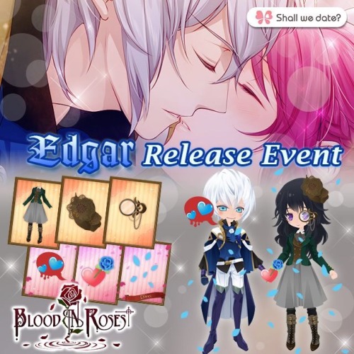 [Shall we date? : Blood in Roses+]　Special Event: Edgar is...