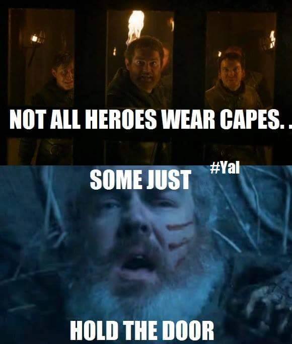 Game Of Thrones Quotes Not All Heroes Wear Capes