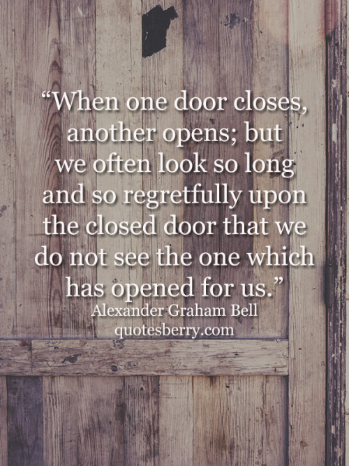 When one door closes, another opens; but we often... | QuotesBerry: Hi ...