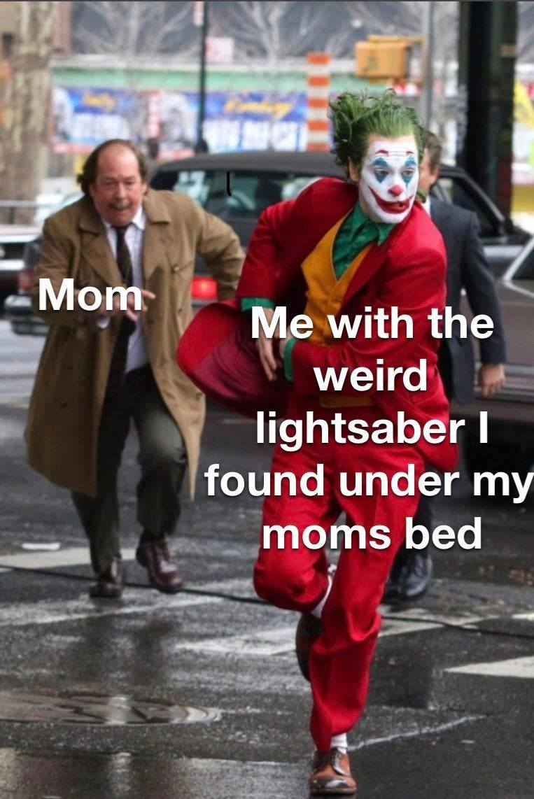 Joker Lightsaber Mom Meme Funny Memes
