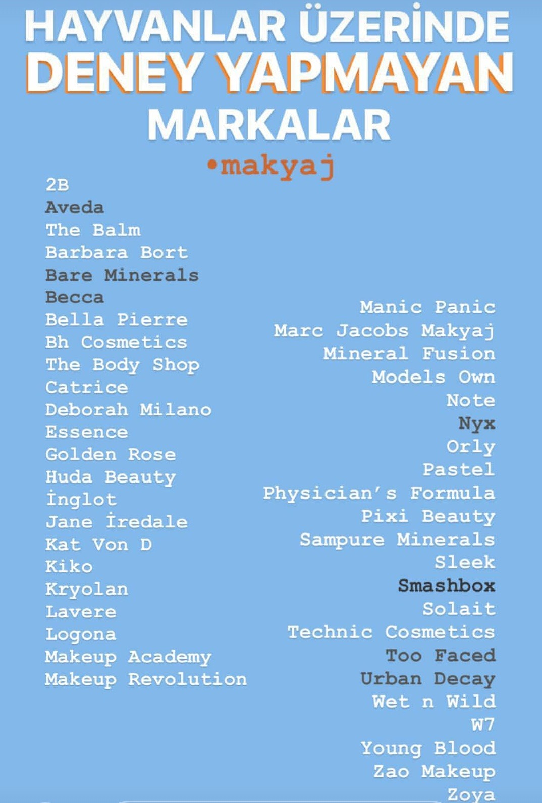 Hayvanlar üzerinde deney yapmayan markalar Hayvanlar üzerinde deney yapmayan markalar