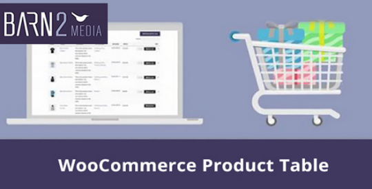 Barn2Media WooCommerce Product Table v2.3.1 Nulled