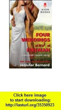 Untitled Four Weddings And A Fireman A Bachelor Firemen