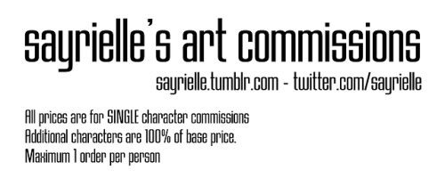 sayrielle:Commissions open again, with LIMITED...