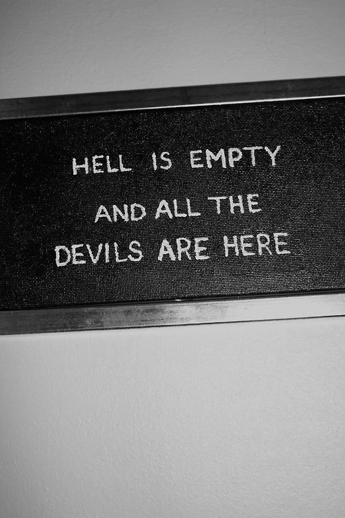 hell is empty and all the devils are here tshirt