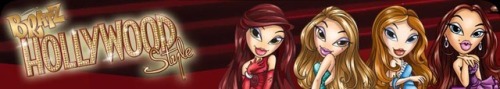 bratzcat:Bratz~ HOLLYWOOD STYLE