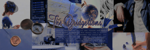 pixtolsedits:The Bridgertons Collage Headers - Julia Quinn...