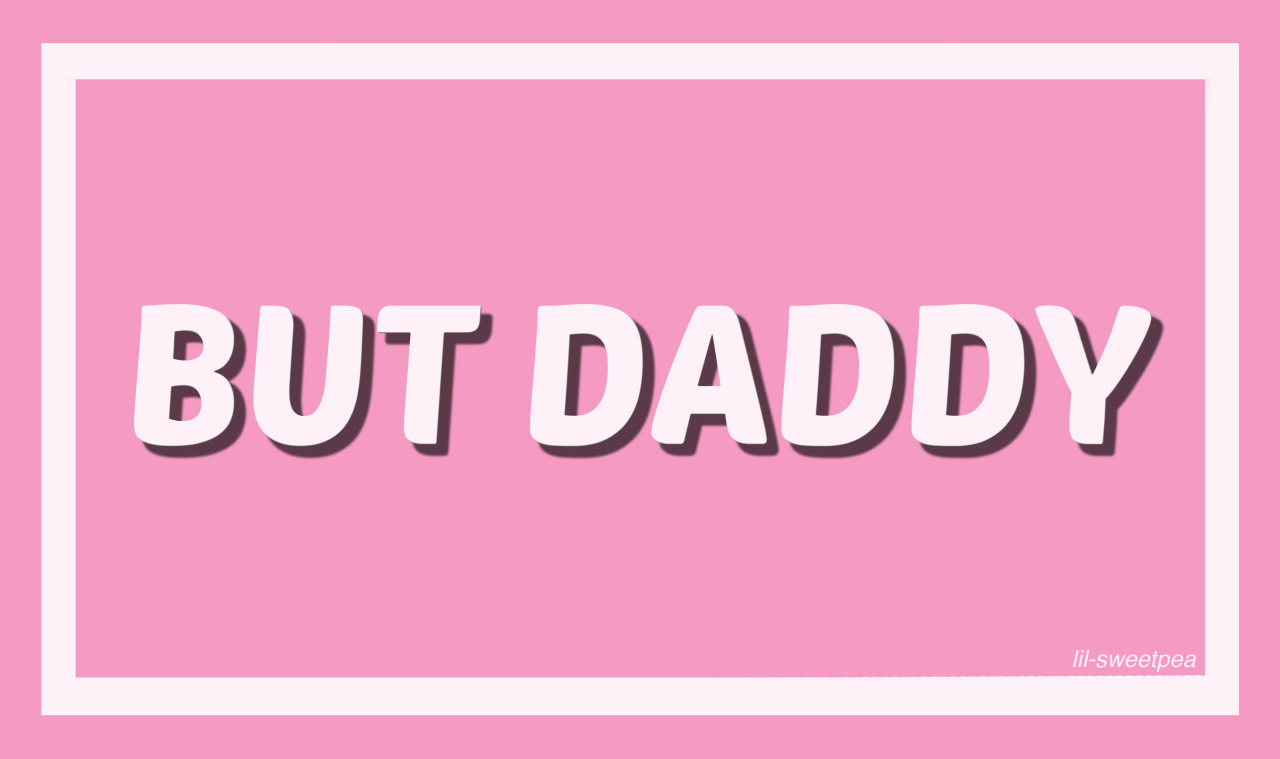 Daddys Girl.Tumblr