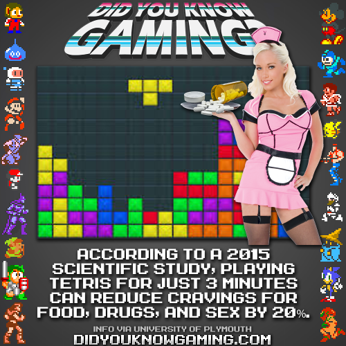 Did you know just 3 minutes of Tetris can reduce your desire for food, sex, and drugs by 20%? How you apply that information to your own life… well, that’s your business.
Source: tinyurl.com/ycurxbzu
More Tetris Facts: youtube.com/watch?v=wEMHkzUOIE4