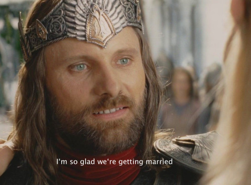 dragonridingprincess:queenerestor:Me too, Aragorn. Me...