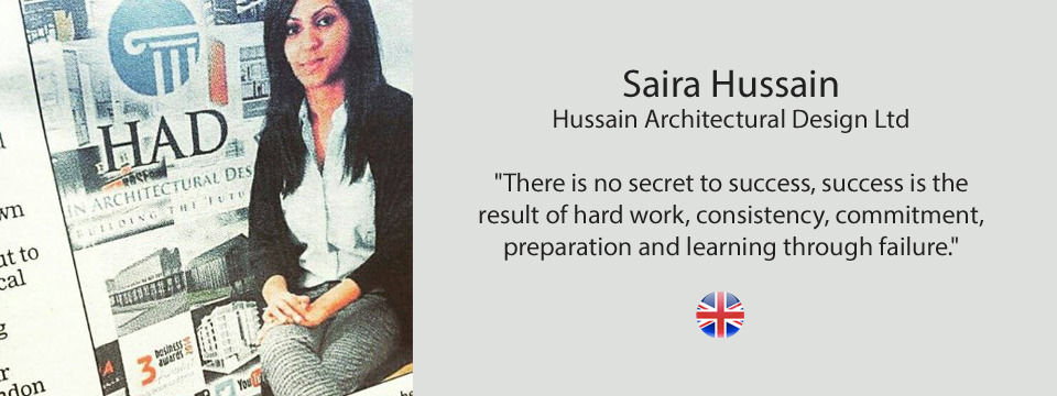 <h2><b>
Saira Hussain: A Young Entrepreneur Builds Her Own Door </b></h2><p>Featured in: <a href="http://thestoryexchange.org/saira-hussain/">http://thestoryexchange.org/saira-hussain/</a></p><p>Name: Saira Hussain</p><p>Business: <a href="http://www.hussainarchitecture.co.uk/">Hussain Architectural Design Ltd</a>, an architectural design firm</p><p>Industry: <a href="http://thestoryexchange.org/category/industries/housing-realestate/">Housing, Construction & Real Estate</a></p><p>Location: Manchester, England</p><p>Reason for starting: When I graduated it was in the midst of the recession in the UK and, like the quote reads, “If opportunity doesn’t knock, build a door.” Being an architectural designer, I decided to do just that.</p><p>How do you define success? There is no secret to success, success is the result of hard work, consistency, commitment, preparation and learning through failure.</p><p>Biggest Success: I have been nominated for over 15 awards in the last few years, including The Duke of Gloucester Awards, Red Rose Awards, English Asian Business Awards, and HAD has recently won two awards (Including Innovation in Urban Design Projects) in the Architecture and Engineering categories for Build Magazine.</p><p>Some of the highlights have been things such as interviews for BBC Apprentice along with being invited to take part in a Property developing program on ITV. One of our houses just recently featured on BBC House that 100k built.</p><p>What is your top challenge and how have you addressed it? I was always told that the construction industry was “no place for a woman,” and I understand that women make up only 11% of the industry, facing massive barriers on a daily basis. However I feel both the image and culture of construction is slowly changing, and as a woman I will continue to work towards fighting for better conditions and more flexible working policies that allow both men and women with other responsibilities to work within the industry. I’ve recently started to carry out design classes/talks in schools and colleges to encourage young females to join the industry.</p><p>
Who is your most important role model? My mum. All her life she worked so hard so me and my siblings would have everything we needed to achieve our goals. In the architecture world, Zaha Hadid! Without a doubt. The greatest female architect that ever lived/lives! Also the first woman to win RIBA’s Royal Gold Medal.</p><p>
Website <a href="http://www.hussainarchitecture.co.uk/">www.hussainarchitecture.co.uk</a><a href="http://www.hussainarchitecture.co.uk/"><br/></a>Twitter <a href="https://twitter.com/Hussain_Arch">https://twitter.com/Hussain_Arch</a><br/>Facebook <a href="https://www.facebook.com/Hussain-Architectural-Design-Ltd-167398226660874/?ref=aymt_homepage_panel">https://www.facebook.com/Hussain-Architectural-Design-Ltd-167398226660874/?ref=aymt_homepage_panel</a>
<br/></p>