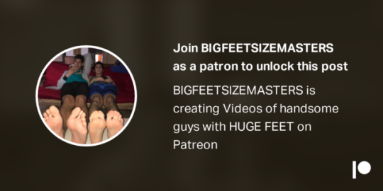 GUY SIZE 18 US FOLDER (ALL VIDEOS) | BIGFEETSIZEMASTERS on Patreon