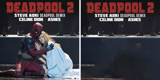 Céline Dion - Ashes Steve Aoki Deadpool Demix