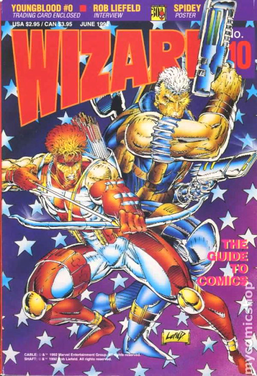 earlyimagecomics:Wizard Magazine covers by: #10 Rob Liefeld#11...