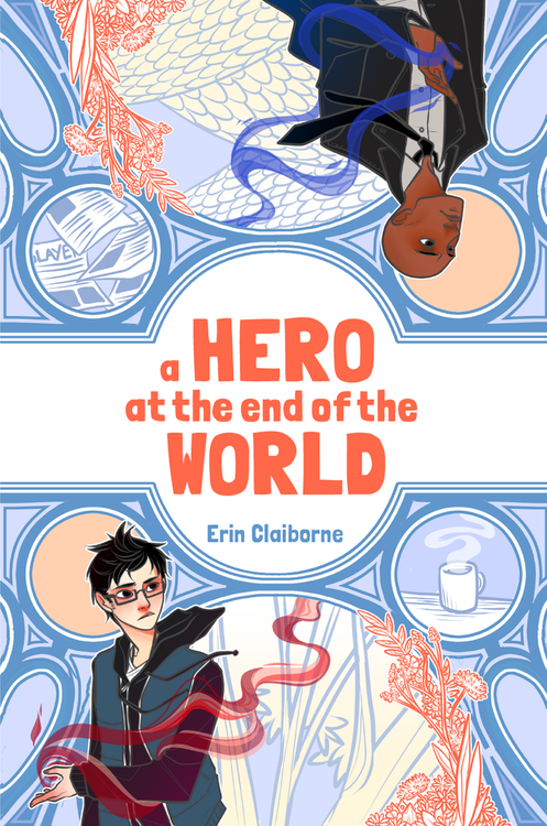 a hero at the end of the world by erin claiborne