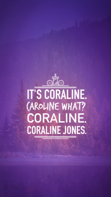 Coraline Quotes Tumblr